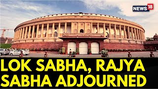 Parliament Monsoon Session | Lok Sabha And Rajya Sabha Stands Adjourned Once Again | English News