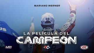 La Película del Campeón 2023 - Mariano Werner