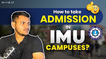 How you take admission in IMU CAMPUSES ?