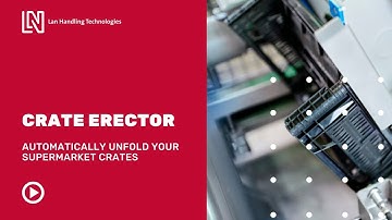 Crate Erector - Kratopzetmachine - Lan Handling Technologies