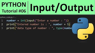 Python Tutorial #6 - Basic Input and Output in Python Programming