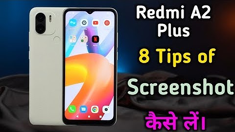 Redmi A2 Plus, screenshot, Redmi A2 Plus screenshot, Redmi A2 Plus me screenshot kaise le, Redmi A2