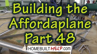 Building the Affordaplane Part 48