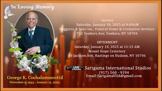 Funeral Service | George K. Cochalummoottil | Video by Sarigama International (917) 560-9194