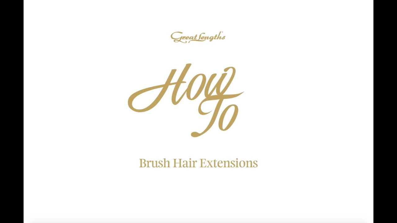 How To... Brush Hair Extensions YouTube