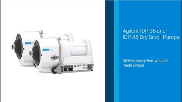 Agilent IDP-35 & IDP-45 Dry Scroll Pump: Advanced technology for higher-capacity vacuum applications