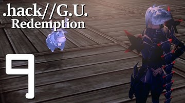 .Hack//G.U. Vol.3//Redemption - Gameplay Walkthrough Part 9