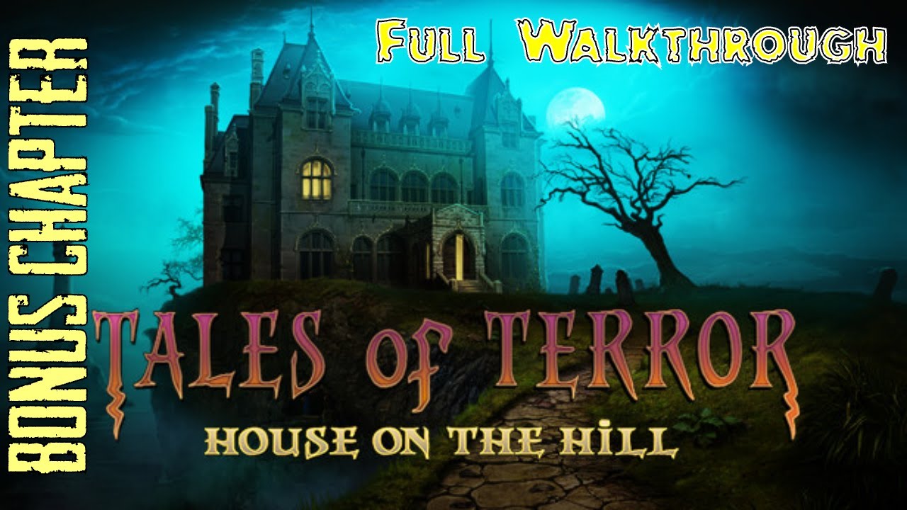 Let s Play Tales Of Terror 2 House On The Hill Full Walkthrough YouTube let-s-play-tales-of-terror-2-house-on-the-hill-full-walkthrough-youtube