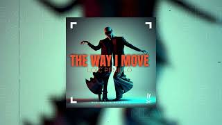 Loic Penillo - The Way I Move