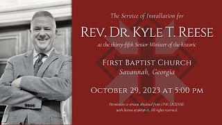 Service of Installation for Rev. Dr. Kyle T. Reese