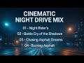 Night Rider’s 🏍️ | Battle Cry | Chasing Asphalt Dreams | Burning Asphalt | Cinematic Night Drive Mix