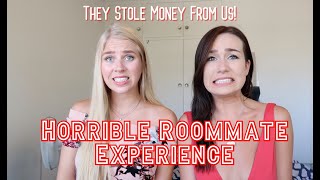 Horrible Roommate Experience