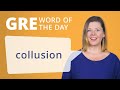 GRE Vocab Word of the Day: Collusion | Manhattan Prep