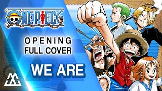 ONE PIECE Opening Full - We Are (Cover)