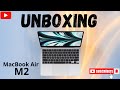 Unboxing MacBook Air M2.