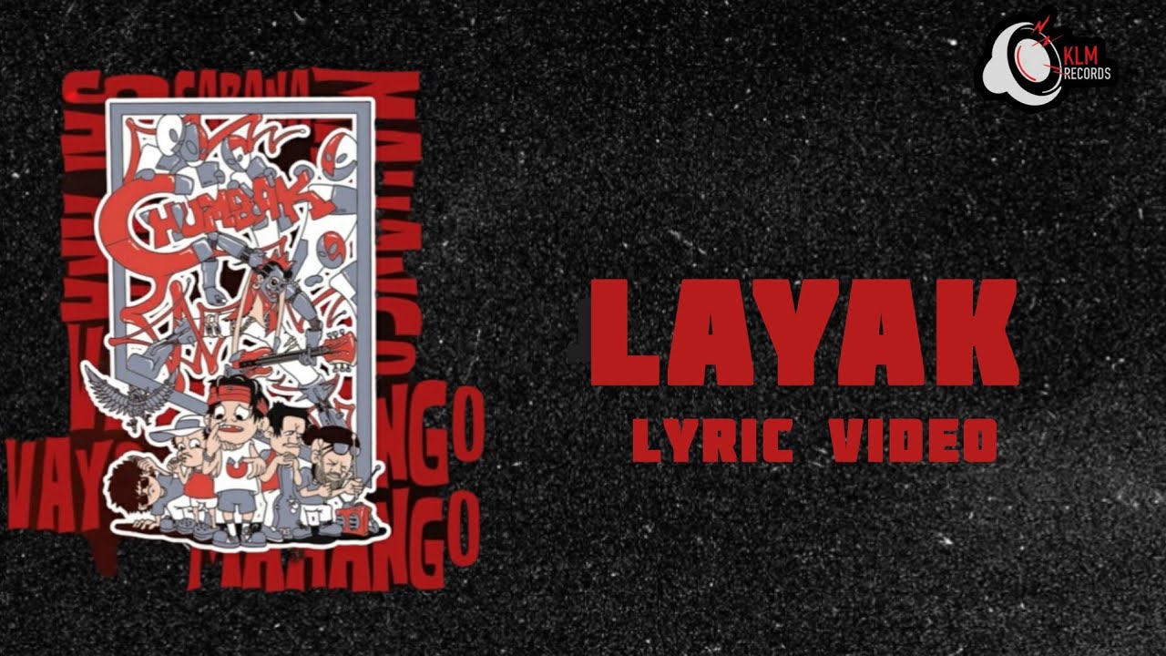 CHUMBAK | LAYAK (LYRICS VIDEO)