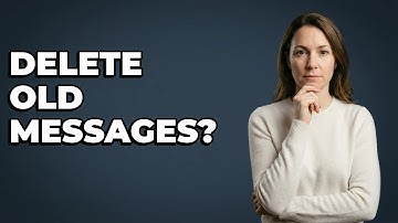 Should I Delete Old Messages To Free Up Space?