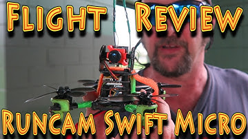 Review: Runcam Swift Micro FPV Camera Flight Test!!! (06.11.2017)