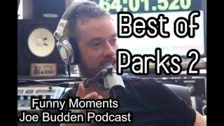 Best of Parks 2 | Joe Budden Podcast | Funny Moments | Compilation