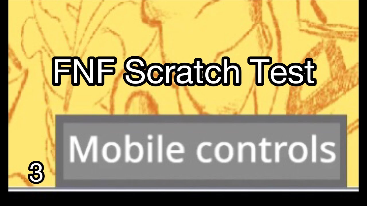 FNF Scratch Test: Mobile controls 