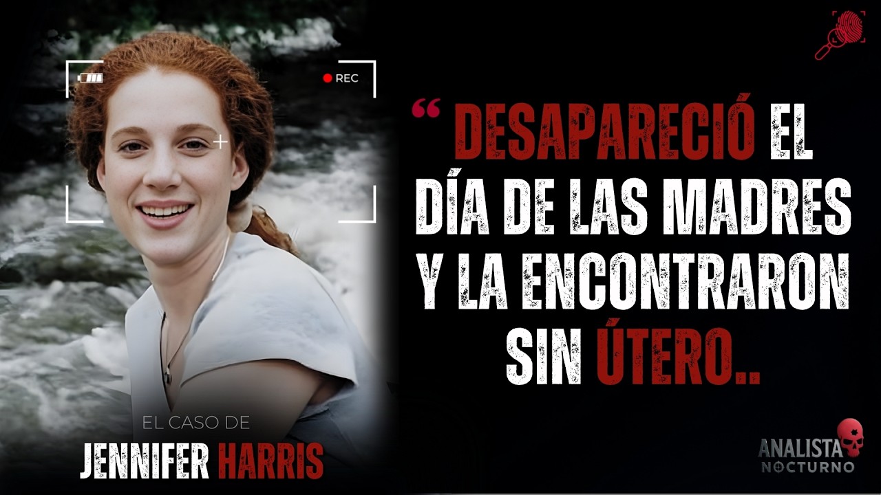 El Caso de Jennifer Harris | Analista Nocturno
