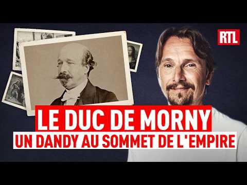 Le Duc de Morny : un dandy au sommet de l’Empire - Entrez dans l'histoire