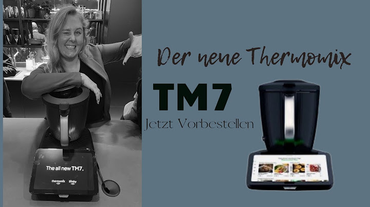 Alles was du zum neuen Thermomix TM7 wissen musst