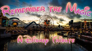 Remember the Magic - A Disneyland Tribute Film | Dream Park