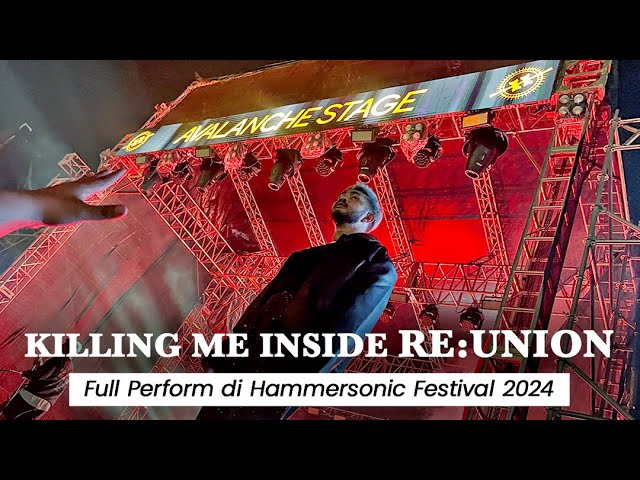 KILLING ME INSIDE REUNION LIVE PERFORM AT HAMMERSONIC 2024 ANCOL 🔥 class=