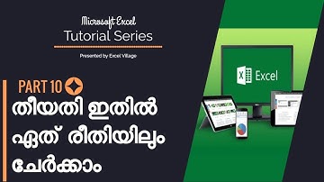 Microsoft Excel Malayalam Tutorial Part-10 (Entering Date Values in Spreadsheet)
