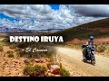 Destino Iruya   &quot;El Camino&quot;