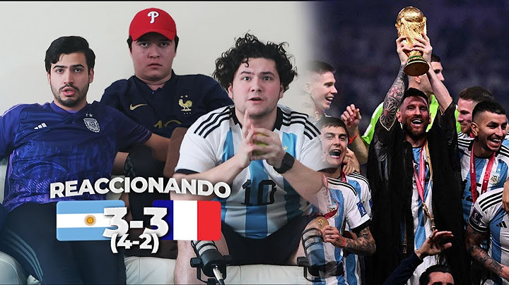 REACCIONANDO A LA FINAL DEL MUNDIAL // ARGENTINA Y MESSI CAMPEONES EN PENALES