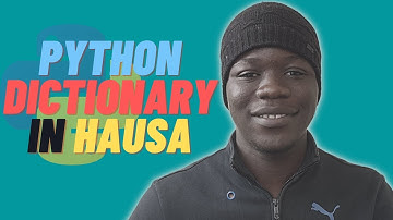 Dictionary in Python | Hausa