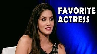 Sunny Leone Reveals Her Favorite Actress In Bollywood Ragini Mms 2