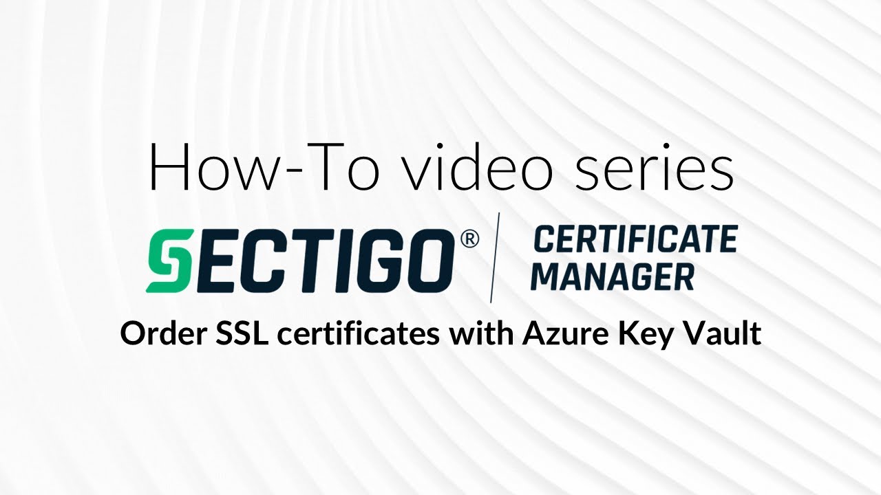 Order ssl certificates with Azure Key Vault - YouTube