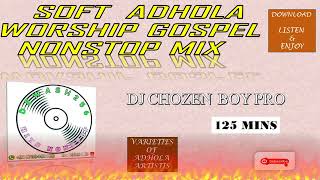 Soft Adhola Worship Gospel Nonstop Mix - Deejay Chozen Boy Pro screenshot 5