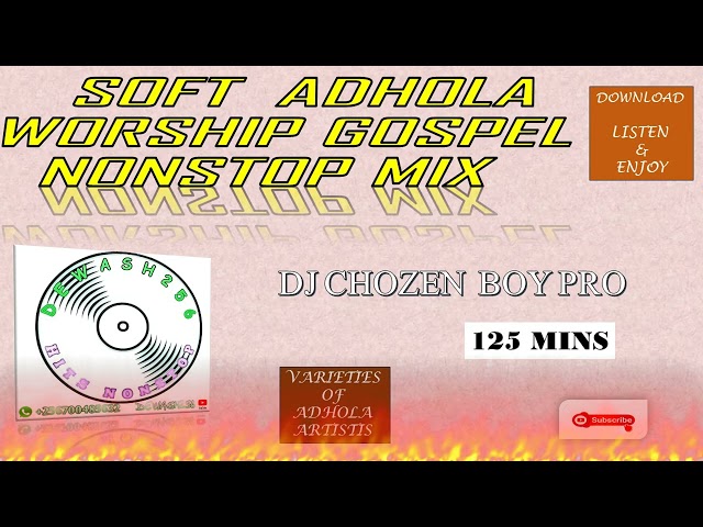 Soft Adhola Worship Gospel Nonstop Mix - Deejay Chozen Boy Pro class=