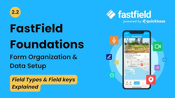 2.2 : Configuring Field Types & Field Keys in FastField