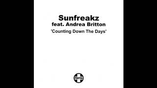 Sunfreakz feat. Andrea Britton - Counting Down The Days (Funkagenda's Love For The Terrace Dub)