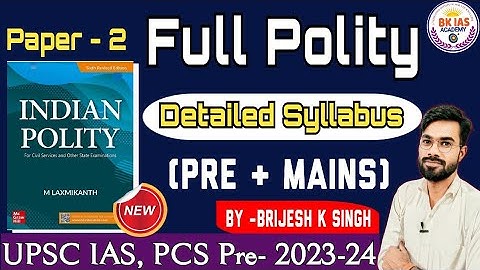 Indian Polity Decoded Syllabus #UPSC IAS #M. Laxmikant Indian Polity and Constitution