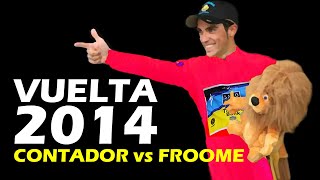 VUELTA A ESPAÑA 2014. CONTADOR vs FROOME