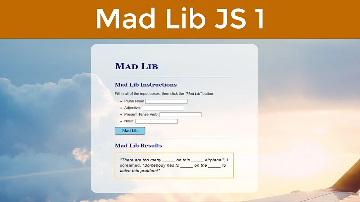 Create Hilarious Stories with Mad Lib JS!