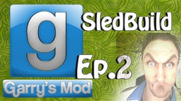Garrys Mod: Sledbuild Ep.2 - THE FIRST RACE!