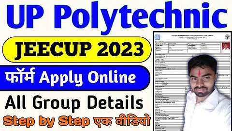 UP Polytechnic JEECUP 2023 Online Form | UP Polytechnic Form Online | All Group Complete Information