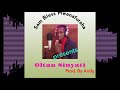 OLTAU SINYATIOFFICIAL AUDIO._-_SAM KALEKE Mp3 Song