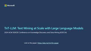 KDD 2024 - TnT LLM Text Mining