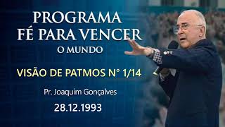 28.12.1993 - VISÃO DE PATMOS N° 1/14 - PR.JOAQUIM GONÇALVES