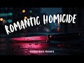 Romantic Homicide Official Music Video 