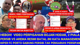 hebohperpisahan Bojanresmi Persib Vsarema Batalkiper Fc Porto Gabungpersibini Katamanagemn