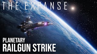 The Expanse  Planetary Railgun Strike (Inc All Build Up Scenes)